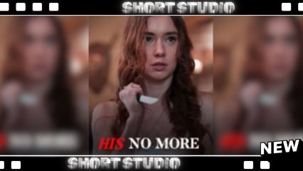 [TOP MOVIE] His No More: Breaking Free from Toxic Love #galatea #Shortstudio