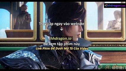Đấu La Đại Lục 2: Tuyệt Thế Đường Môn (3D) Tập 121 Vietsub + Thuyết Minh Tiếng Việt