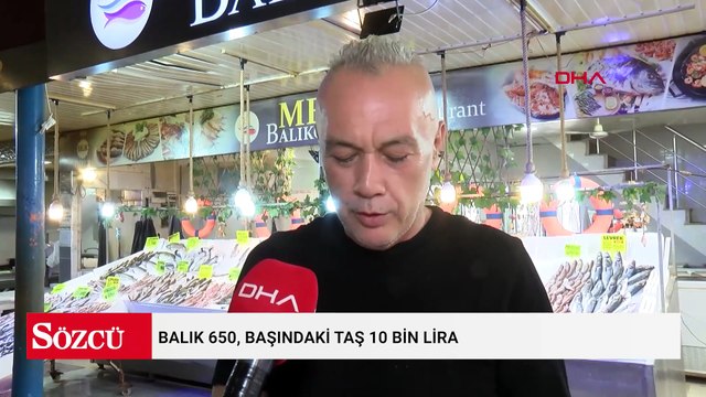 Balık 650, başındaki taş 10 bin lira