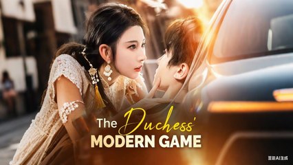 THE DUCHESS' MODERN GAME - MOBOREELS