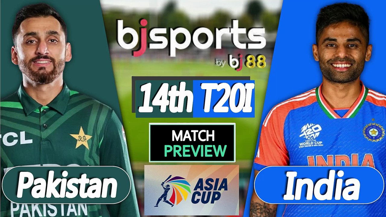 Asia Cup T20 2025 | Pakistan vs India | IND vs PAK 14th 20I Match Preview |