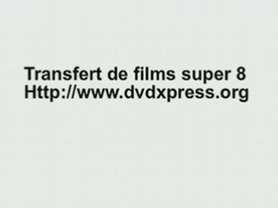 Transfert super8 sur DVD