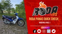 RODA PANAS QUICK CHECK : MODENAS KRISS 1