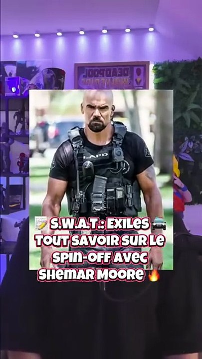 Tout savoir sur S.W.A.T.: Exiles 🚔 Le spin-off explosif avec Shemar Moore 🔥