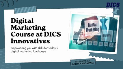 Advanced Digital Marketing Course in Pitampura | DICS Innovatives