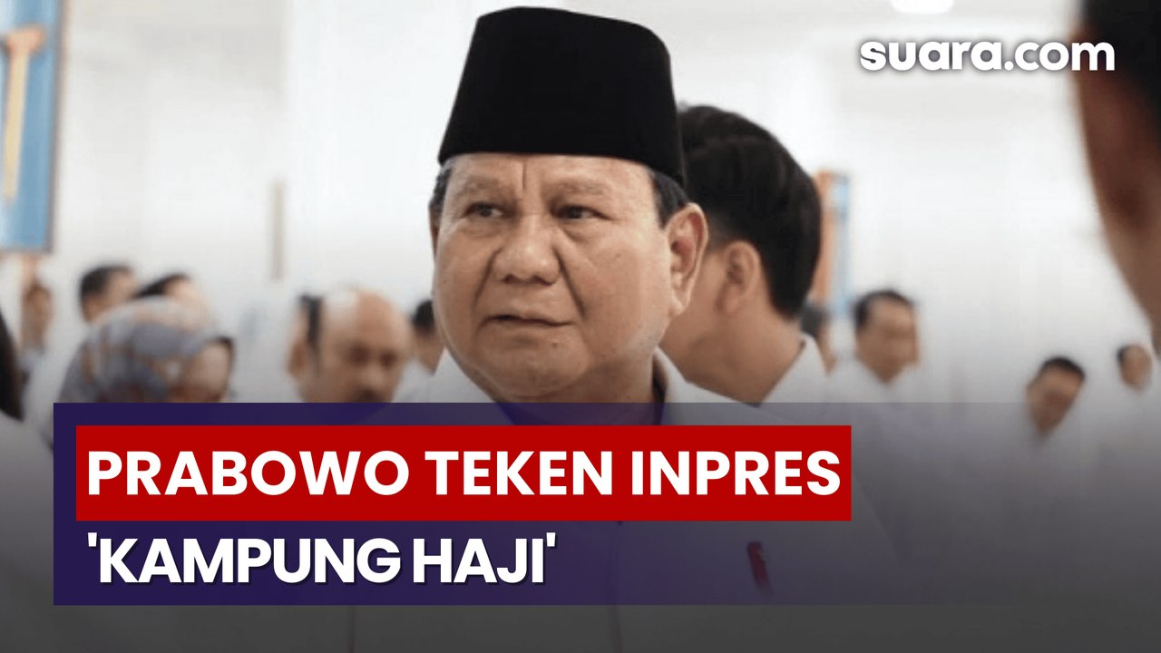 Inpres Kampung Haji Indonesia di Mekah Resmi Ditandatangani Presiden Prabowo Begini Isinya