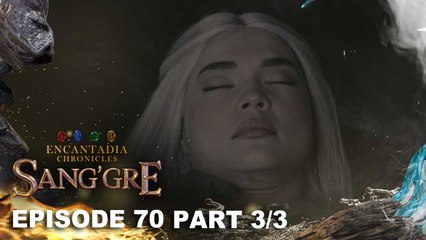 Sang'gre: Ang pagtago sa dating Kera (Episode 70 - Part 3/3) | Encantadia Chronicles