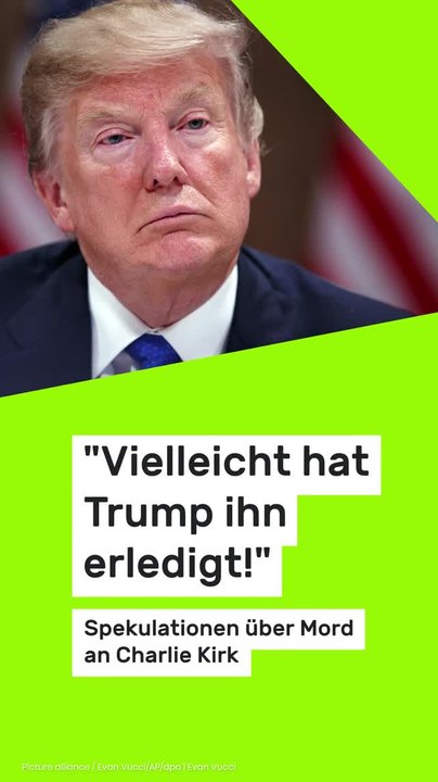 no glomex 'Vielleicht hat Trump ihn erledigt!' Spekulationen über Mord an Charlie Kirk