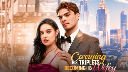 Carrying His Triplets Becoming His Wifey Full