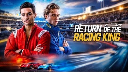 Return Of The Racing King Full
