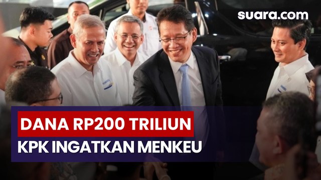 KPK Ingatkan Kemenkeu Soal Risiko Korupsi dalam Pencairan Rp200 Triliun ke 5 Bank