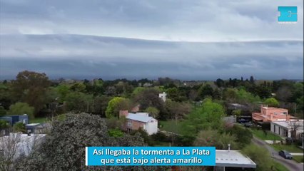 Así llegaba la tormenta a La Plata, que está bajo alerta amarillo