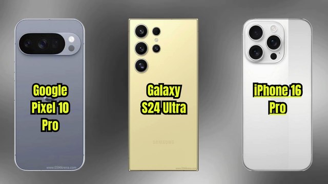 Google Pixel 10 Pro vs Galaxy S24 Ultra vs iPhone 16 Pro