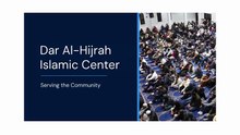 Dar Al Hijrah Islamic Center: Empowering the Muslim Community Through Faith