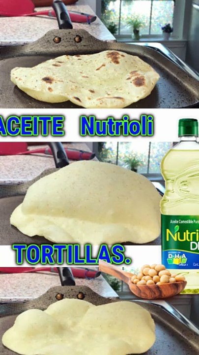 aceite nutrioli de soya, no vas a creer lo facil que son estas tortillas.