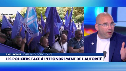 Axel Ronde : «Quand on touche un policier ou un gendarme, c'est tout de suite case prison.»