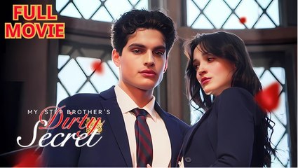 Ranking 🔥 My Step Brother's Dirty Secret - Full Movie
