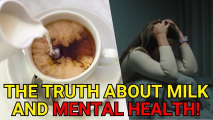 Surprising Link Between Milk and Mental Health Revealed