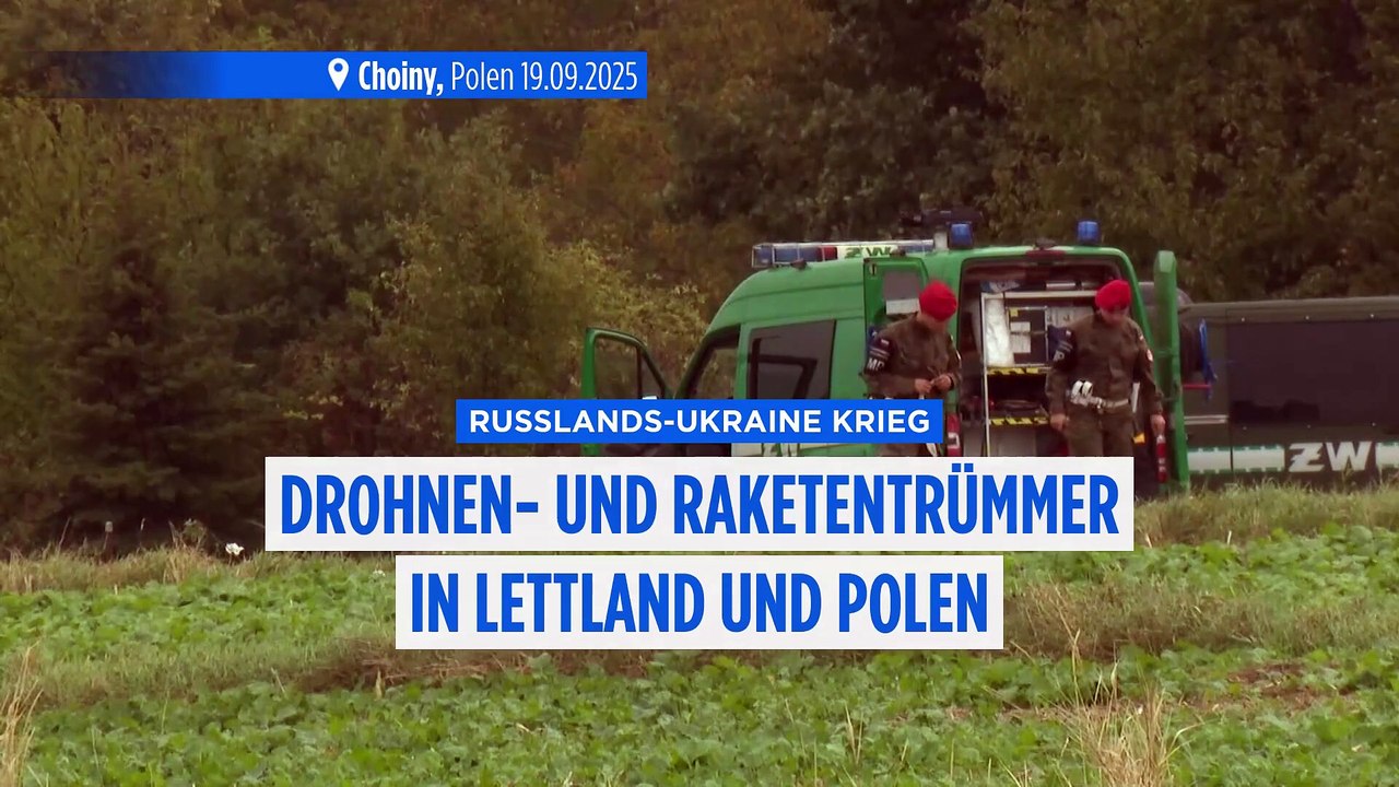 Drohnen- und Raketentrümmer in Lettland und Polen gefunden