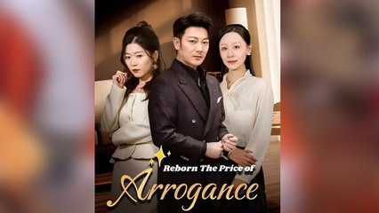The Price Of Arrogance – FULL MOVIE [Eng Sub]