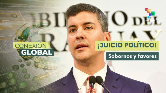Conexión Global 19-09 Pdte. Paraguayo podría afrontar un juicio político