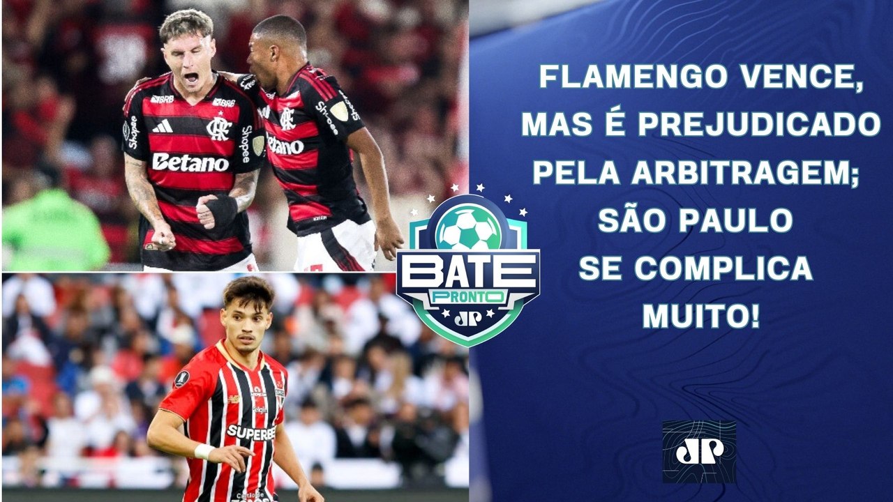 Flamengo VENCE, mas ARBITRAGEM REVOLTA, e Estudiantes SOBREVIVE; São Paulo SE COMPLICA | BATE-PRONTO