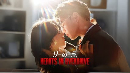 9-To-5, Hearts In Overdrive Engsub