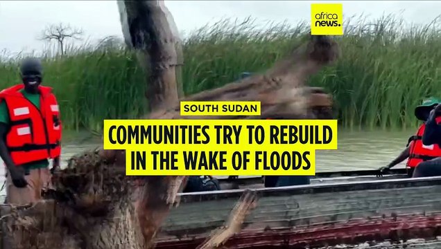 South Sudan: Residents aim to rebuild after deadly floods