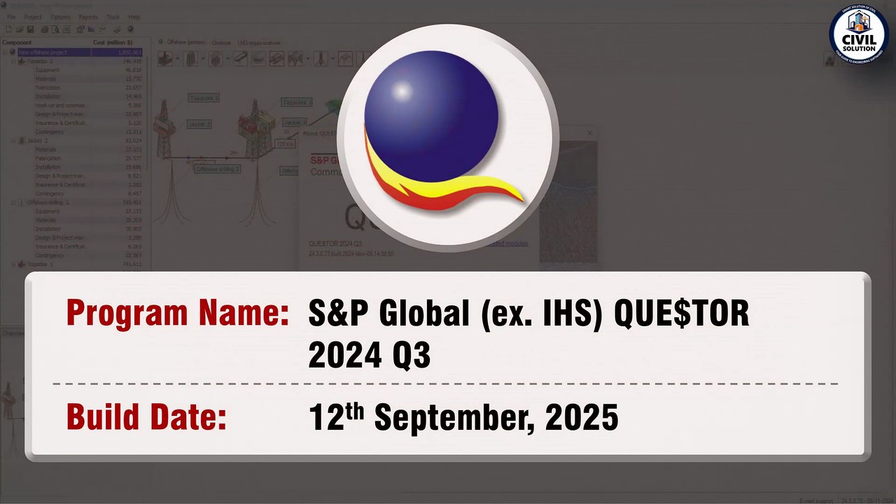 S&P Global QUE$TOR 2024 Q3 | Oil & Gas Cost Estimation Software