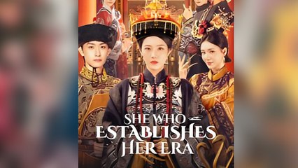 She Who Establishes The Era – FULL MOVIE [Eng Sub]