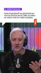 📹 Andy Kusnetzoff reflexionó luego de llorar en vivo