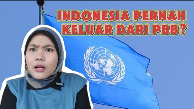 Indonesia Jadi Satu-Satunya Negara yang Pernah Keluar dari PBB, Ini Alasannya