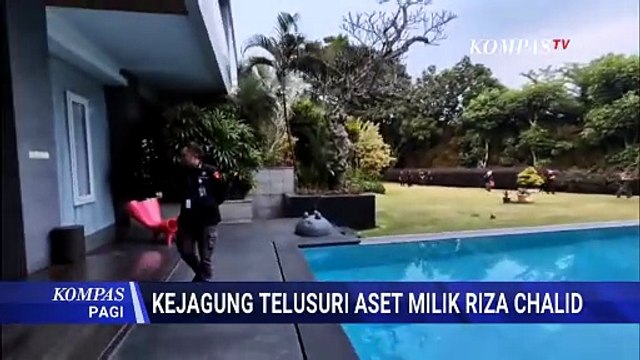Kejagung Telusuri Aset Riza Chalid, Upaya Pulihkan Kerugian Negara | KOMPAS PAGI