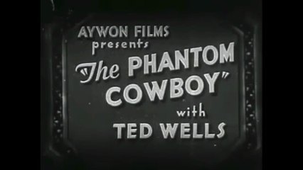 The Phantom Cowboy (1935 Movie)