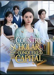 THE COUNTRY SCHOLAR WHO CONQUERED THE CAPITAL- Drama FULL MOVIES ENGLISH SUB