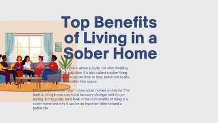 Top Benefits of Living in a Sober Home