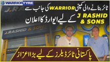 Tyre bananay wali company Warrior ki janib se J.Rashid & Sons k liye award ka ailan, Pakistani tyre dealers k liye barra aizaz