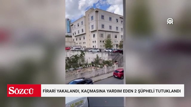 Firari yakalandı, kaçmasına yardım eden 2 şüpheli tutuklandı