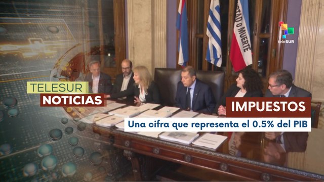 Uruguay propone impuestos a empresas con ingresos de 350 millones de dólares