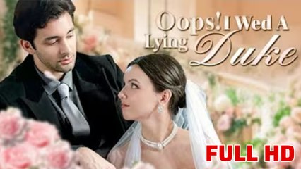 Oops! I Wed A Lying Duke