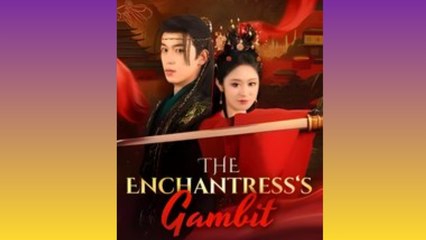 The Enchantress's Gambit S - Full Movie