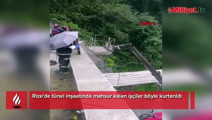 Rize'de tünel inşaatında mahsur kalan işçileri kurtarma kamerada