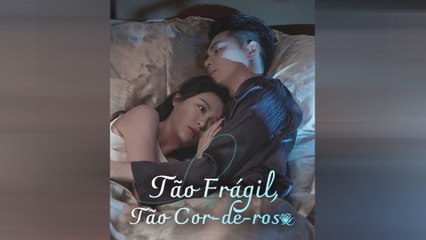 Tão Frágil, Tão Cor-De-rosa (Dublado) Episódio Completo
