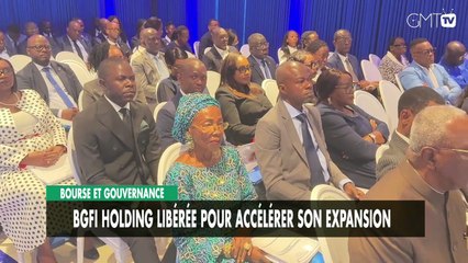 [#Reportage] Bourse et gouvernance : BGFI Holding libérée pour accélérer son expansion