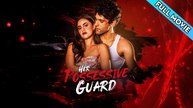 Her Possessive Guard Full Movie