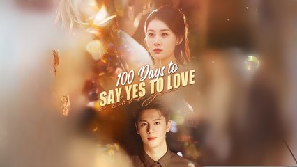 100 Days To Say Yes To Love