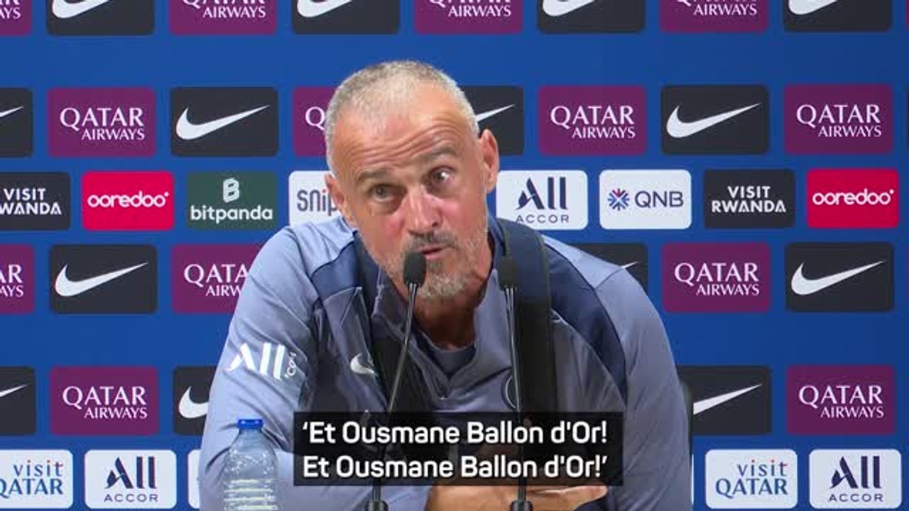 'Et Ousmane Ballon d'Or!' - Enrique sings for Dembele