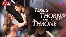 ROSES THORN AND THRONE.