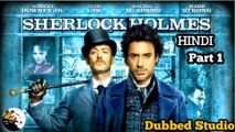 Sherlock Holmes (2009) || Sherlock Holmes Movie in Hindi || Sherlock Holmes 1 Movie in Hindi || Sherlock Holmes 1 || Dubbed Studio || part 1