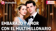 Embarazo Y Amor Con El Multimillonario
